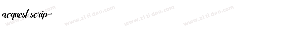 acquest scrip字体转换